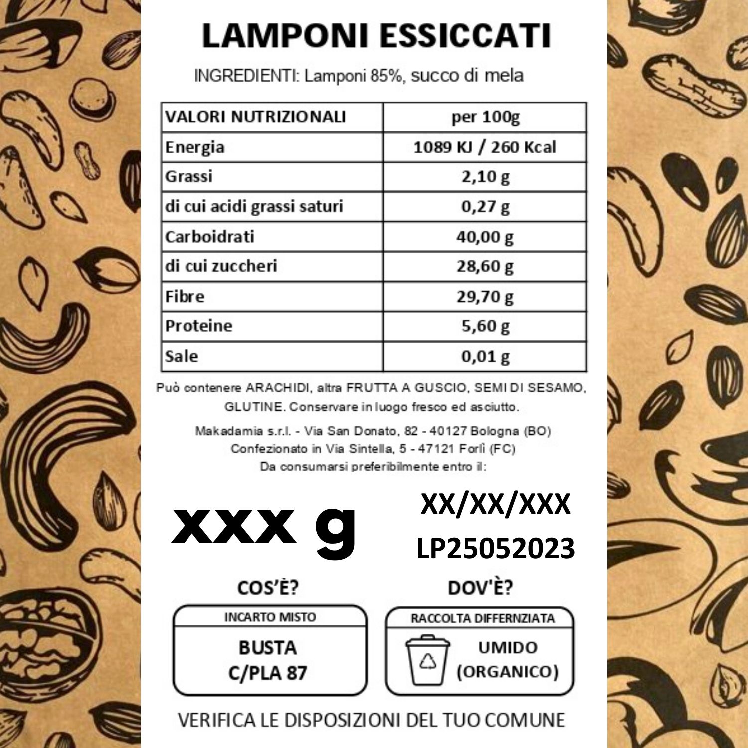 lamponi essiccati makadamia